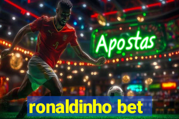ronaldinho bet